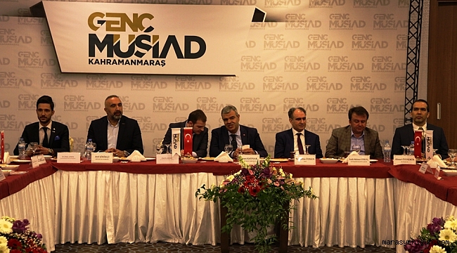 KAHRAMANMARAŞ’IN GELECEĞİ GENÇ MÜSİAD’A EMANET