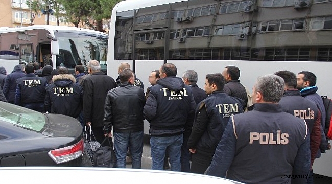 KAHRAMANMARAŞ’TA FETÖ OPERASYONU: 27 GÖZALTI