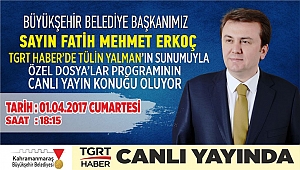 BAŞKAN ERKOÇ CANLI YAYINDA