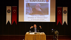 KURTOĞLU,KSÜ’DE“YENİ DÜNYA DÜZENİ, ORTADOĞU VE YAKLAŞAN KAOS”U ANLATTI
