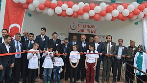 SÜLEYMANLI SAĞLIK EVİ HİZMETE AÇILDI