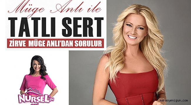 ZİRVE MÜGE ANLI’DAN SORULUR