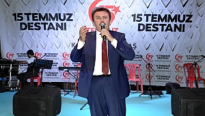 BAŞKAN ERKOÇ;”15 TEMMUZ DESTANI’NI UNUTMADIK, UNUTTURMAYACAĞIZ”