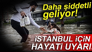 SAAT '14.00'TEN SONRA DAHA YOĞUN YAĞIŞ GELECEK'