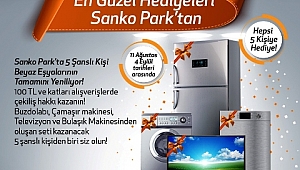 SANKO PARK'TAN 5 ŞANSLI KİŞİYE BEYAZ EŞYALARININ TAMAMI HEDİYE