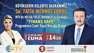 BAŞKAN ERKOÇ NTV’DE CANLI YAYINDA