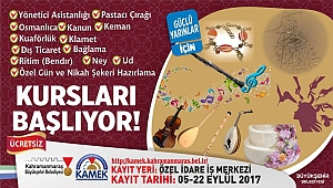 KAMEK KURSLARINA KAYITLAR BAŞLADI