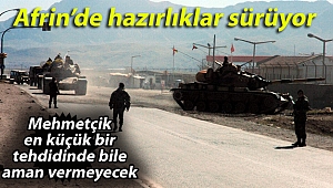 Afrin’de hazırlıklar sürüyor