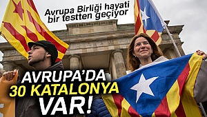 'Avrupa'da 30 Katalonya var'
