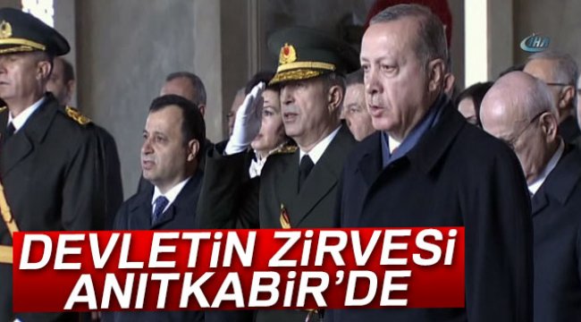 Devletin zirvesi Anıtkabir'de