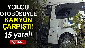 Eskişehir'de yolcu otobüsüyle kamyon çarpıştı! 15 yaralı