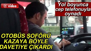 Halk Otobüs şoförü tehlikeye böyle davetiye çıkardı