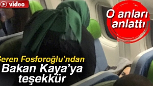 Seren Fosforoğlu'ndan Bakan Kaya'ya teşekkür