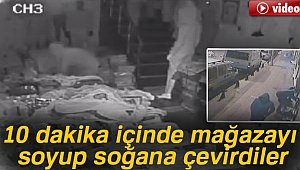 10 dakika içinde mağazayı soyup soğana çevirdiler