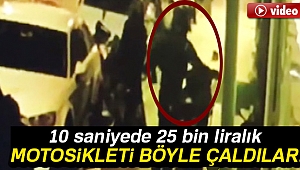10 saniyede 25 bin liralık motosikleti böyle çaldılar
