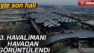 3. Havalimanı ana terminal binası büyük oranda tamamlandı