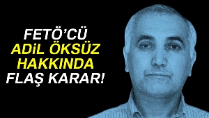 Adil Öksüz hakkında iade talepnamesi hazırlandı!