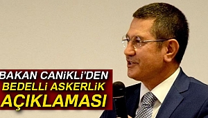 Bakan Canikli: 'Bedelli askerlik şu anda gündemimizde değil'