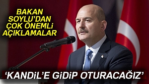 Bakan Soylu: 'Kandil'e gidip oturacağız'