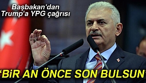 Başbakan'dan Trump'a YPG çağrısı