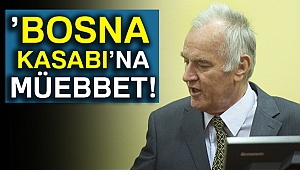 'Bosna Kasabı'na müebbet