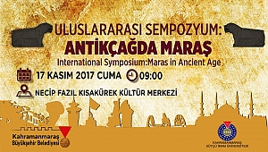 Büyükşehir’den ‘Antikçağda Maraş’ Sempozyumu