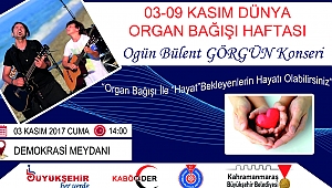 Büyükşehir’den Organ Bağışı Konseri