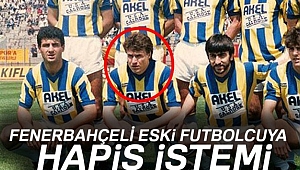 Fenerbahçeli eski futbolcuya “yaralama” ve “hakaret” suçlarından hapis istemi