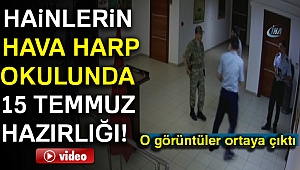 Hainlerin Hava Harp Okulunda 15 Temmuz hazırlığı! O görüntüler ortaya çıktı