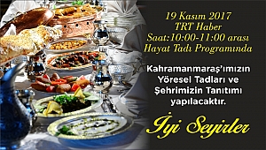 Hayat Tadı’nda Kahramanmaraş