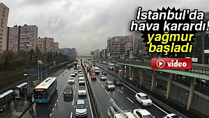 İstanbul'da hava karardı, yağmur başladı