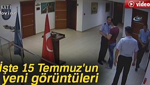 İşte 15 Temmuz'un yeni görüntüleri