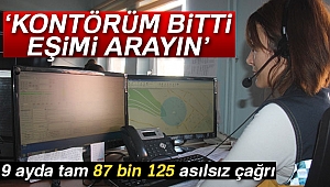 'Kontörüm bitti, eşimi arayın' diyen bile var