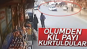 Ölümden kıl payı kurtuldular! O anlar saniye saniye kamerada