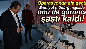 Operasyonda ele geçti, emniyet müdürü bile şaşırdı