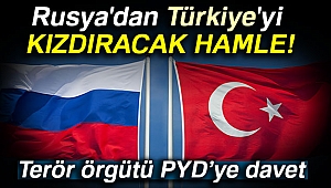 Rusya'dan terör örgütü PYD'ye davet