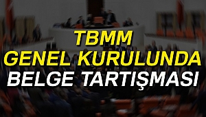 TBMM Genel Kurulunda tartışma
