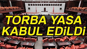 Torba yasa kabul edildi