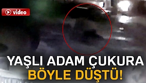 Yaşlı adam yol bakım çalışmaları sırasında açık bırakılan çukura düştü