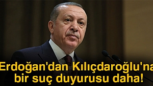 Erdoğan'dan Kılıçdaroğlu'na bir suç duyurusu daha!