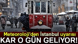 İstanbul'a kar ne zaman yağacak? Meteoroloji'den İstanbul için kar uyarısı..