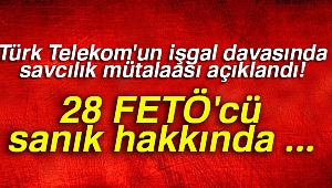 Türk Telekom'un işgal davasında savcılık mütalaası açıklandı