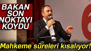 Adalet Bakanı Abdülhamit Gül: Artık davalar 8 ayın altında sürecek