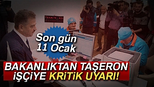 Bakanlıktan taşeron işçiye kritik uyarı! Son gün 11 Ocak