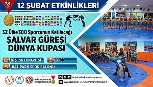 Şalvar güreşi dünya şampiyonası Kahramanmaraş’ta