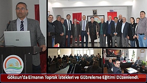 GÖKSUN’DA ELMANIN TOPRAK İSTEKLERİ VE GÜBRELEME EĞİTİMİ DÜZENLENDİ