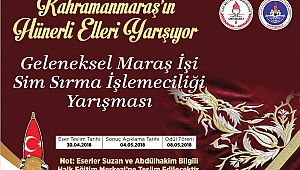 SİM SIRMA İŞİNDE HÜNERLİ ELLER YARIŞACAK