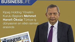 M.HANEFİ ÖKSÜZ TÜRKİYE'NİN EN ETKİN İŞADAMLARI LİSTESİNDE