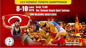U23 SERBEST TÜRKİYE ŞAMPİYONASI KAHRAMANMARAŞ’TA