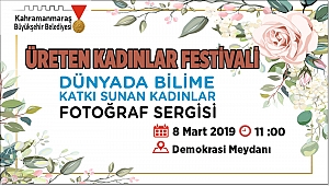 BÜYÜKŞEHİR’DEN ÜRETEN KADINLAR FESTİVALİ